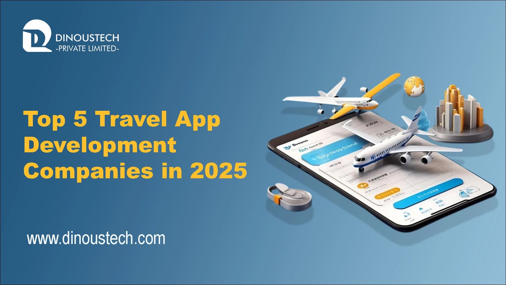 Top 5 Travel App Development Companies in 2026
