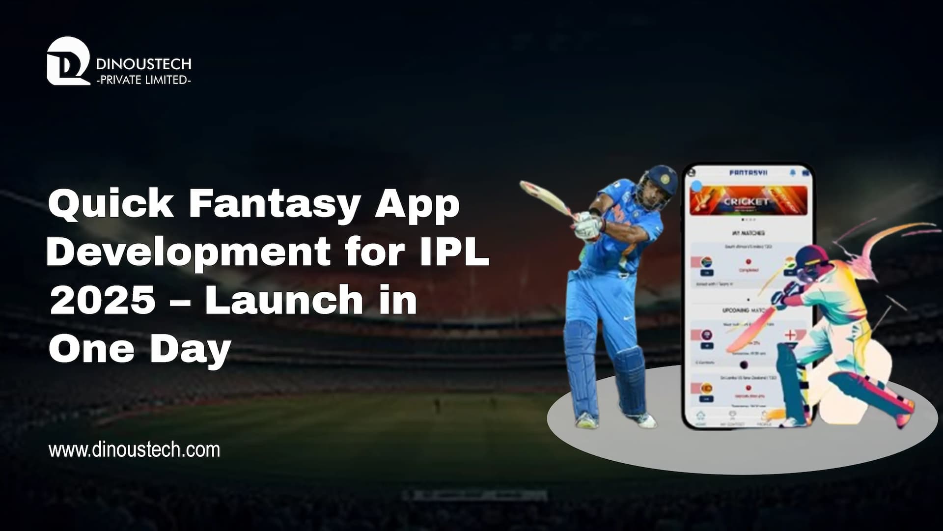 Quick Fantasy App Development for IPL 2026 – Launch in One Day
