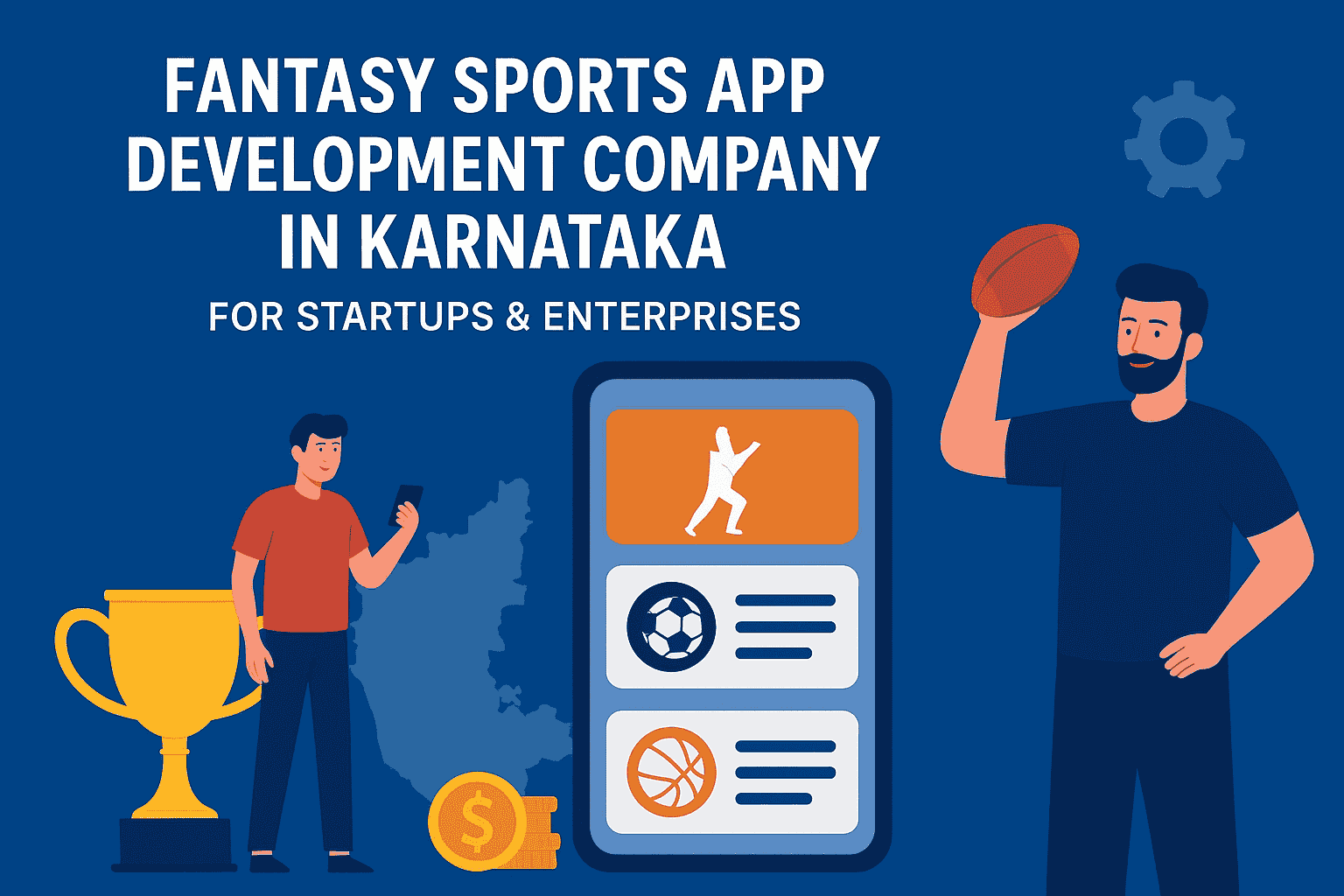 Fantasy Sports App Development Company in Karnataka for Startups & Enterprises