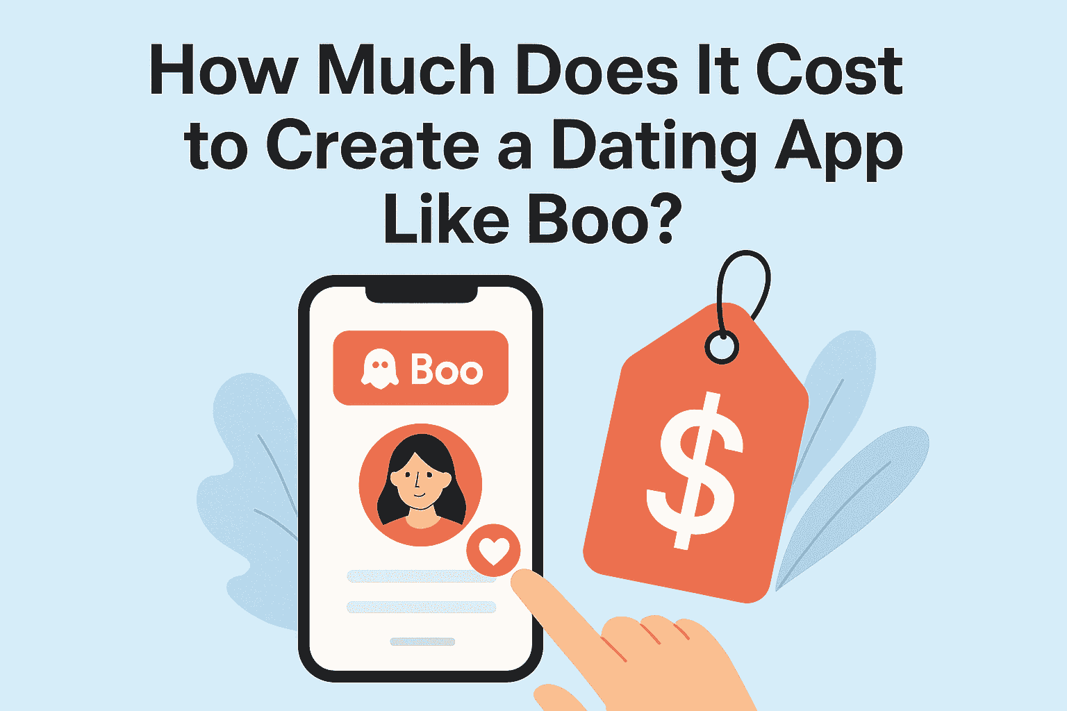 How Much Does It Cost to Create a Dating App Like Boo?
