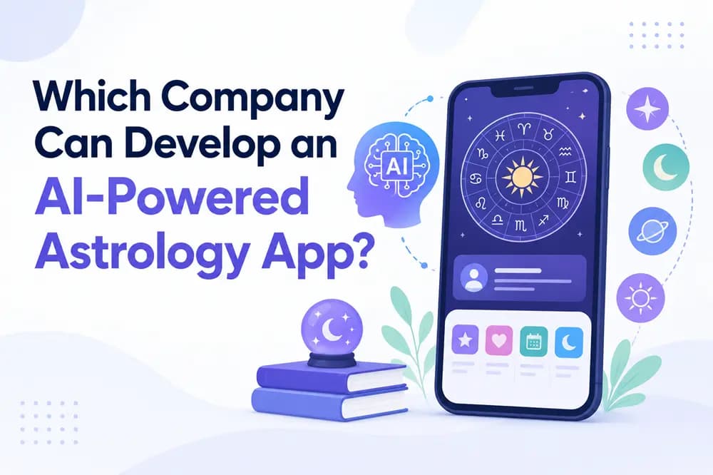Which Company Can Develop an AI-Powered Astrology App?