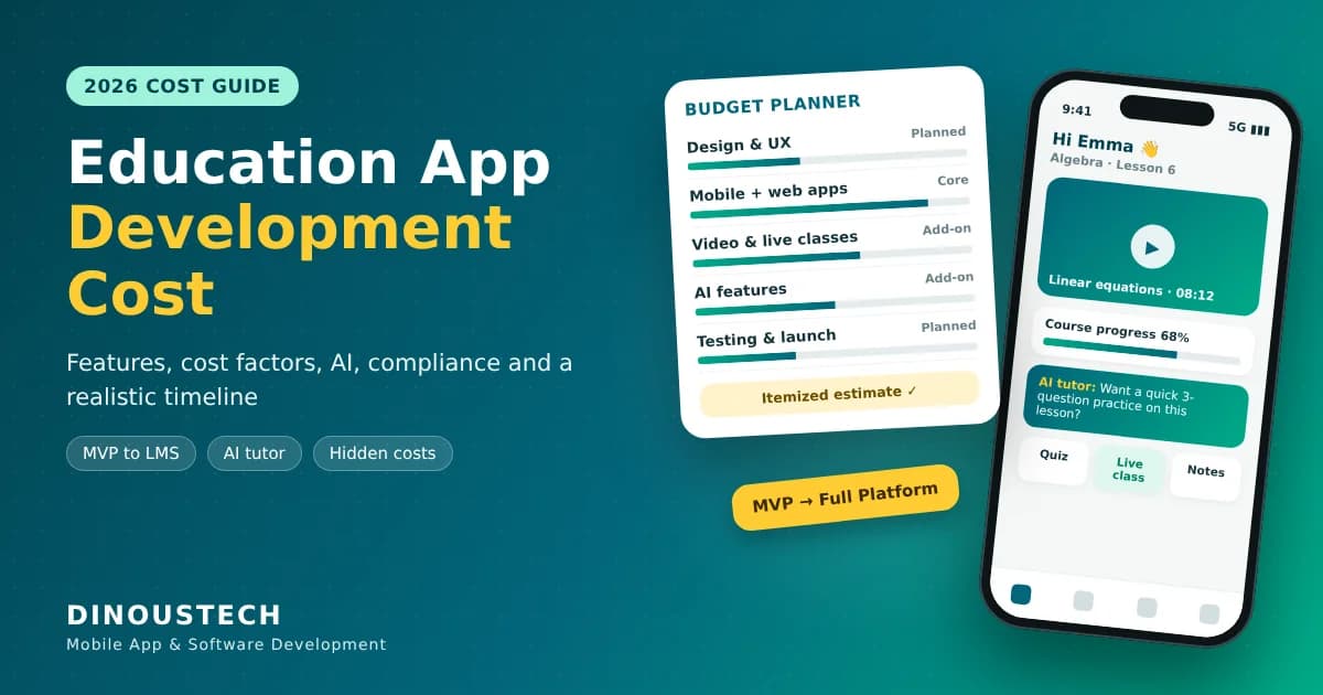 Education App Development Cost in 2026: Features, Factors and Timeline