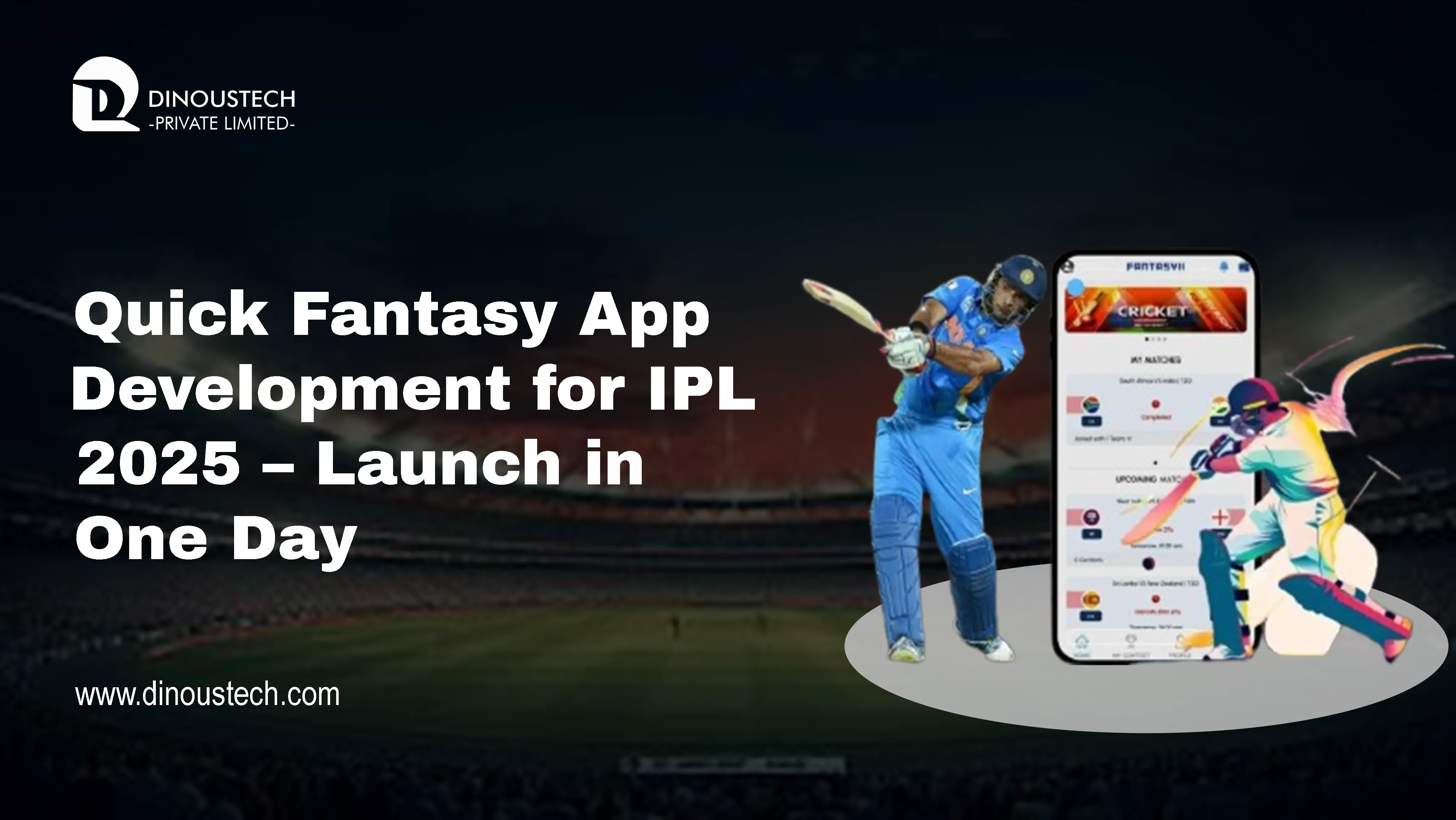 Quick Fantasy App Development for IPL 2026 – Launch in One Day