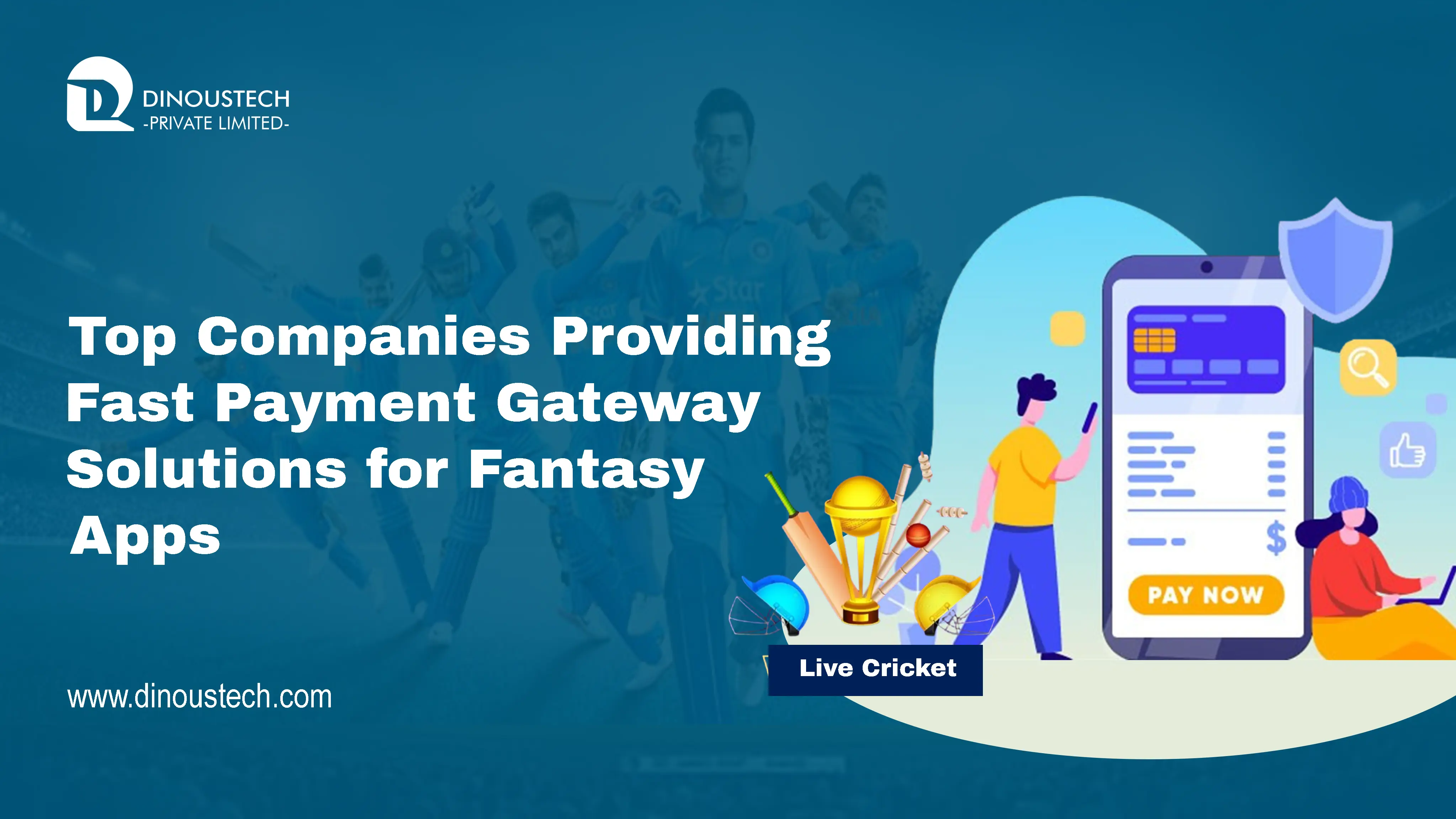 Top Companies Providing Fast Payment Gateway Solutions for Fantasy Apps