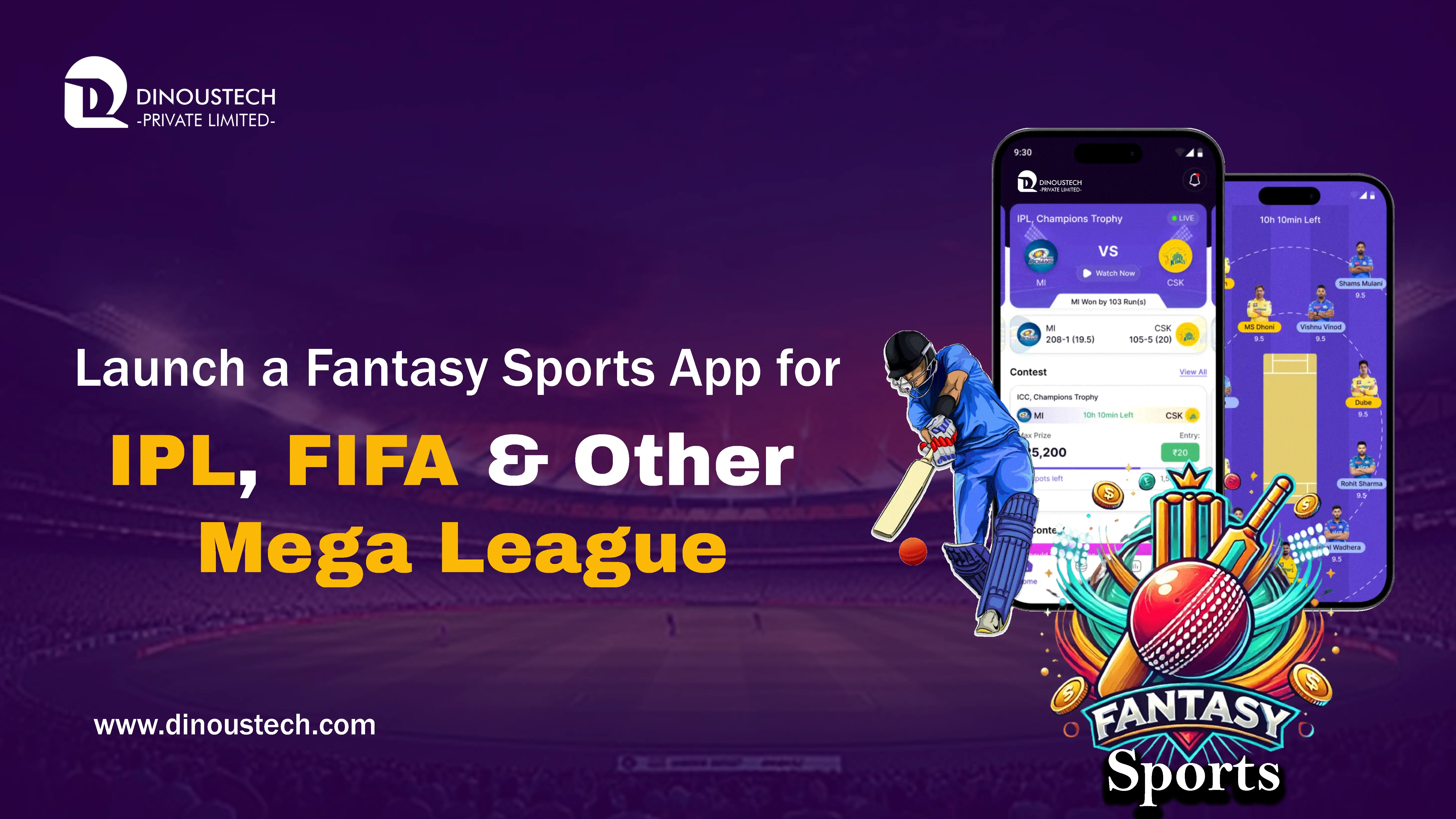Launch a Fantasy Sports App for IPL, FIFA & Mega League