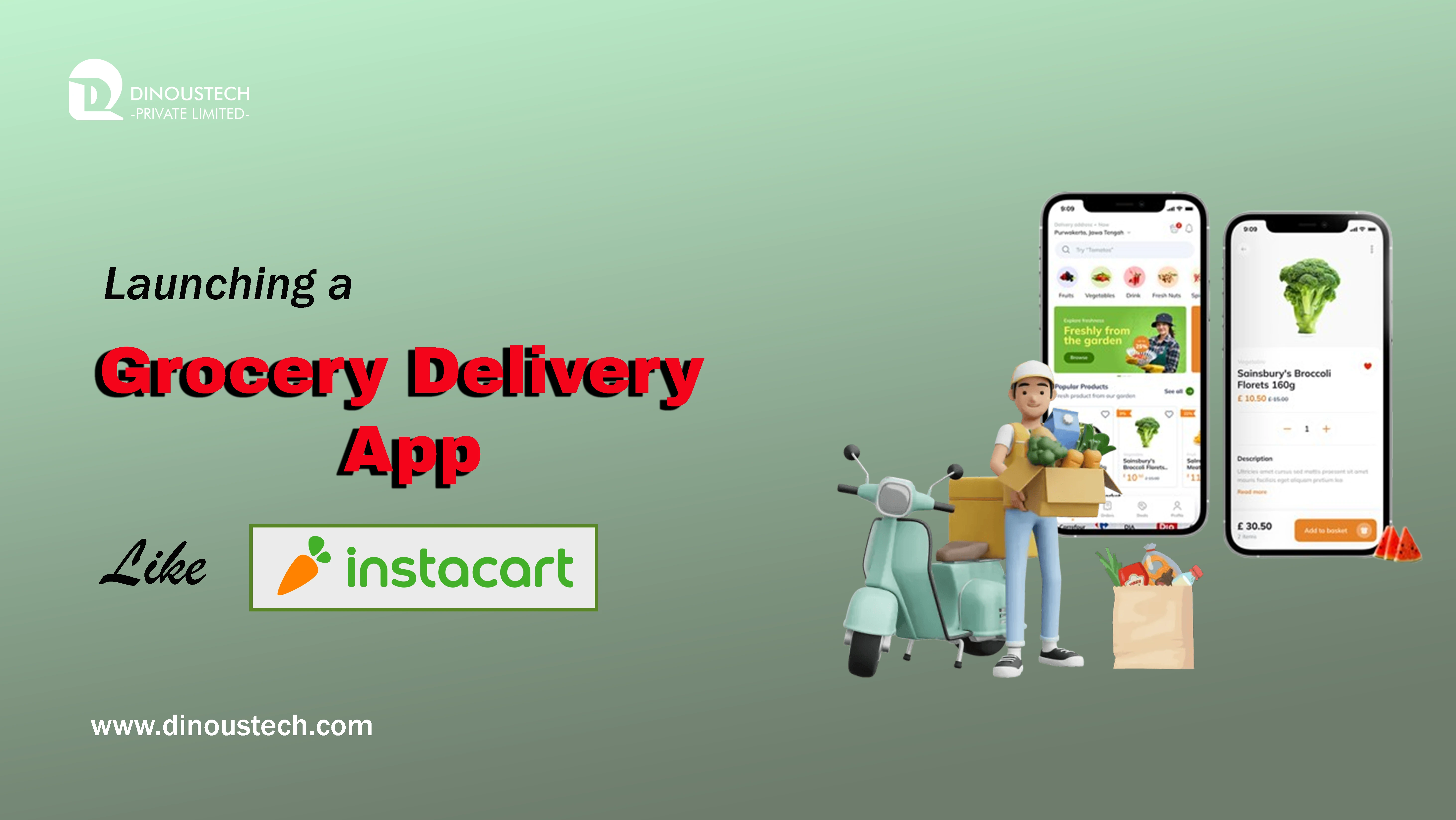Launching a Grocery Delivery App Like Instacart: What You Need to Know