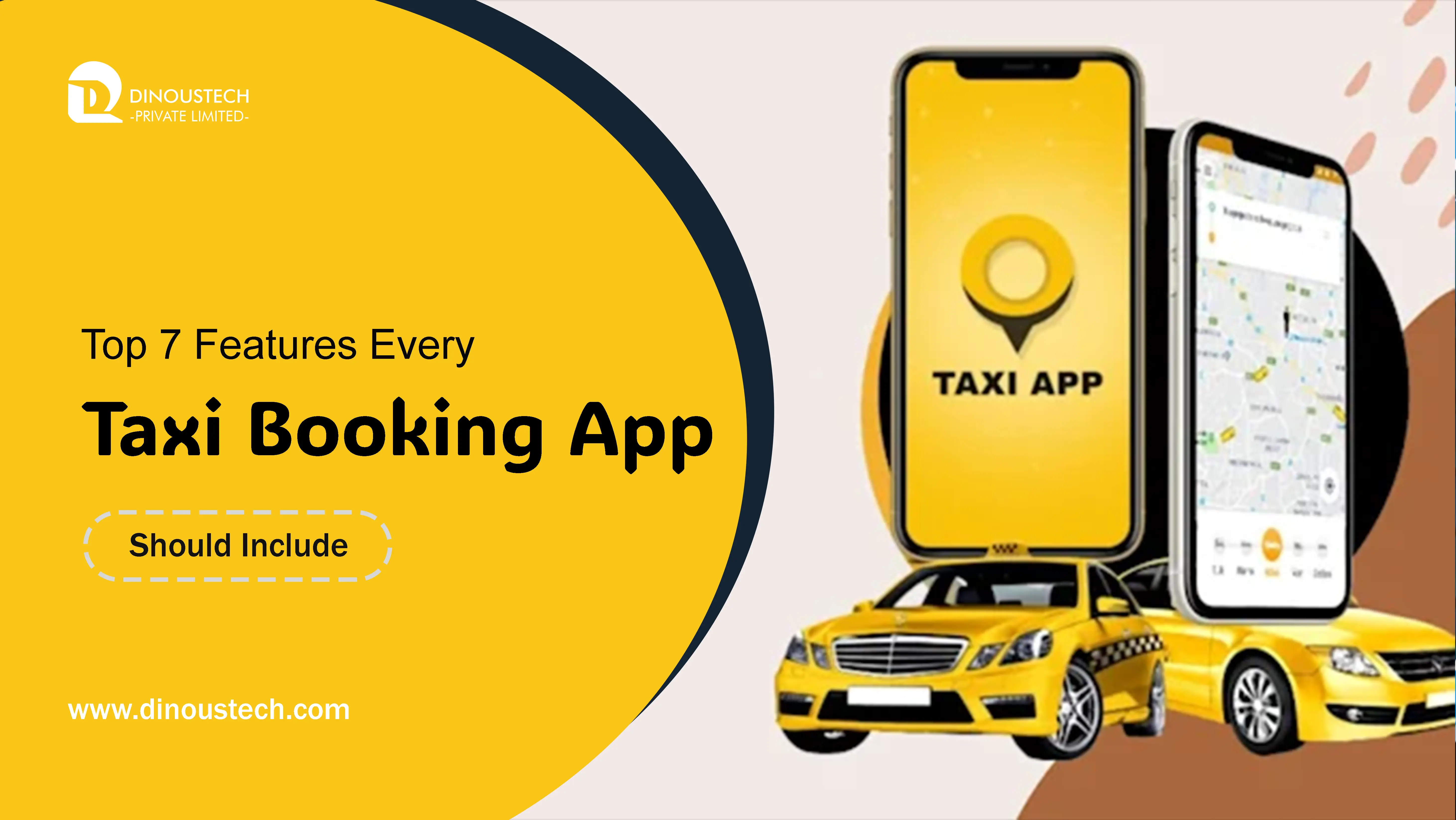 Top 7 Features Every Taxi Booking App Should Include