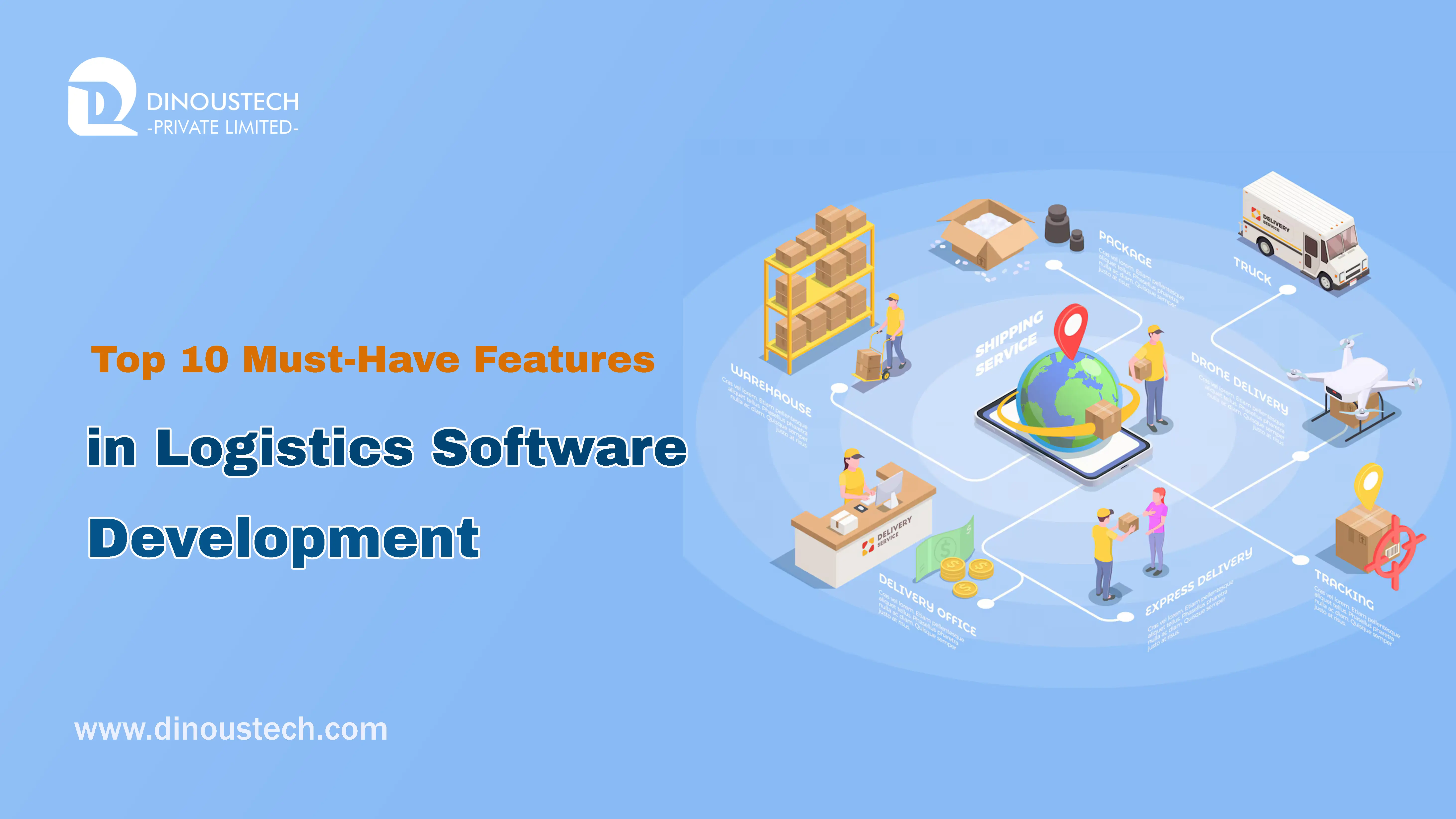 Top 10 Must-Have Features in Logistics Software Development