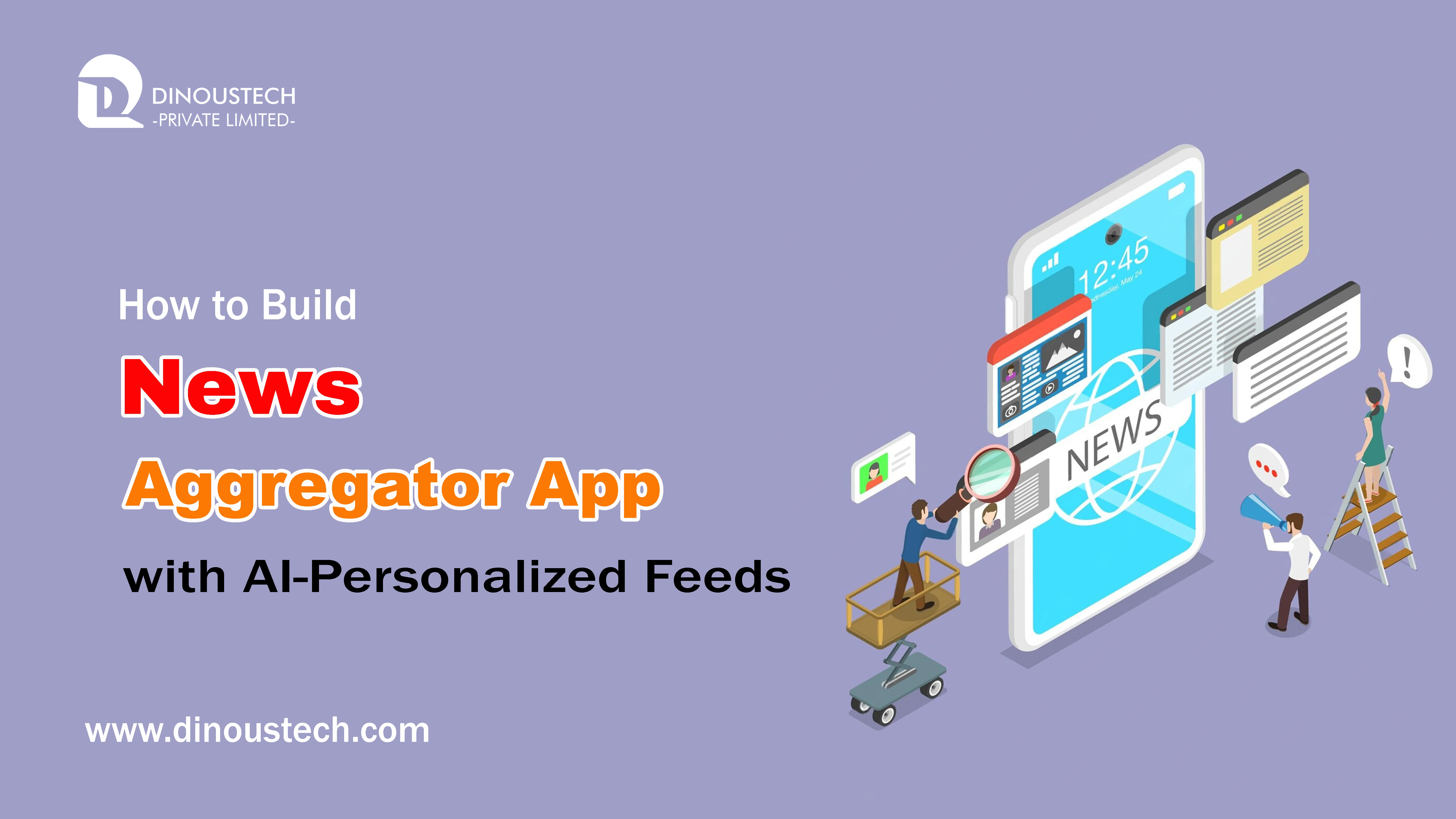 News Aggregator App with AI-Personalized Feed: How to Build One