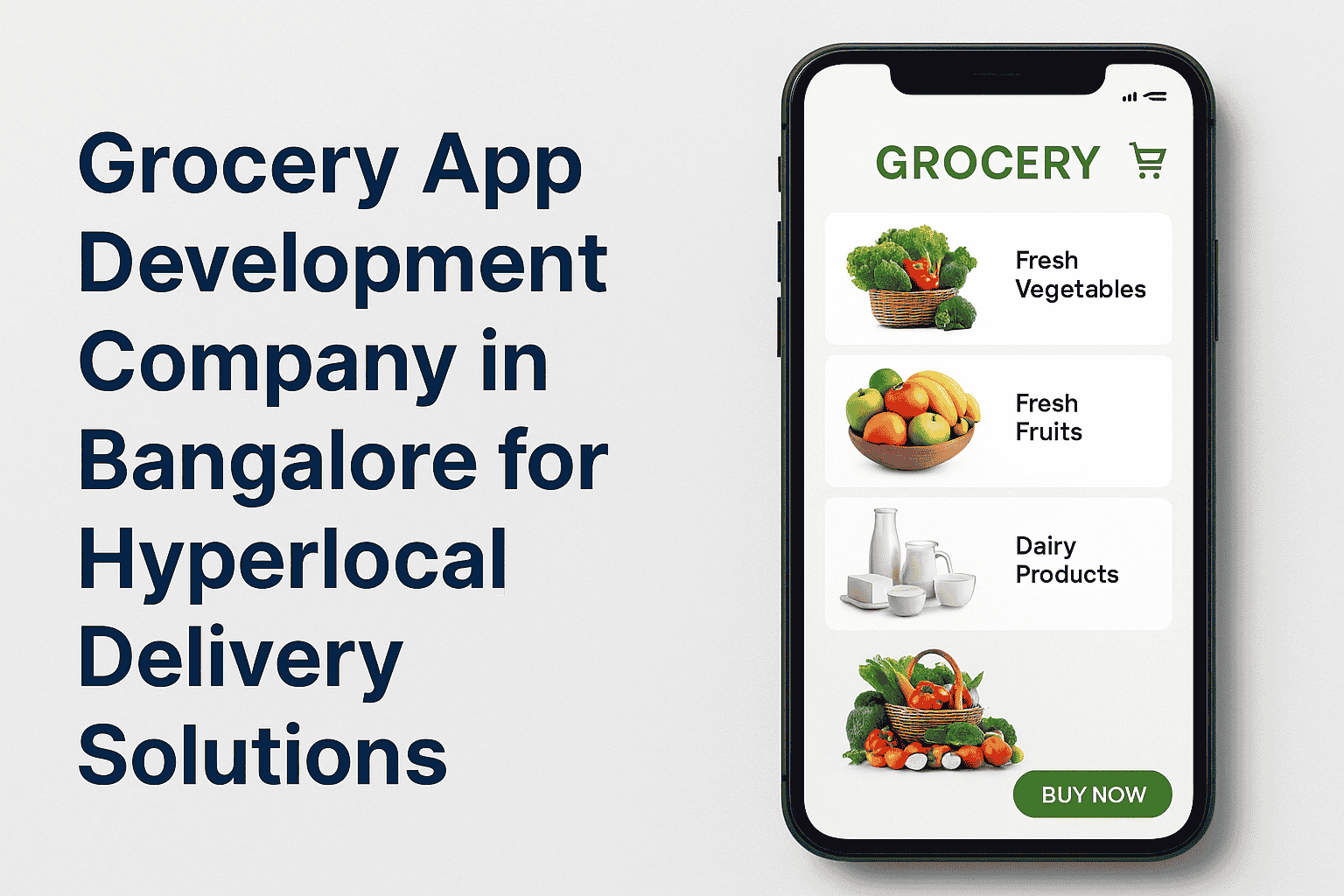 Grocery App Development Company in Bangalore for Hyperlocal Delivery Solutions