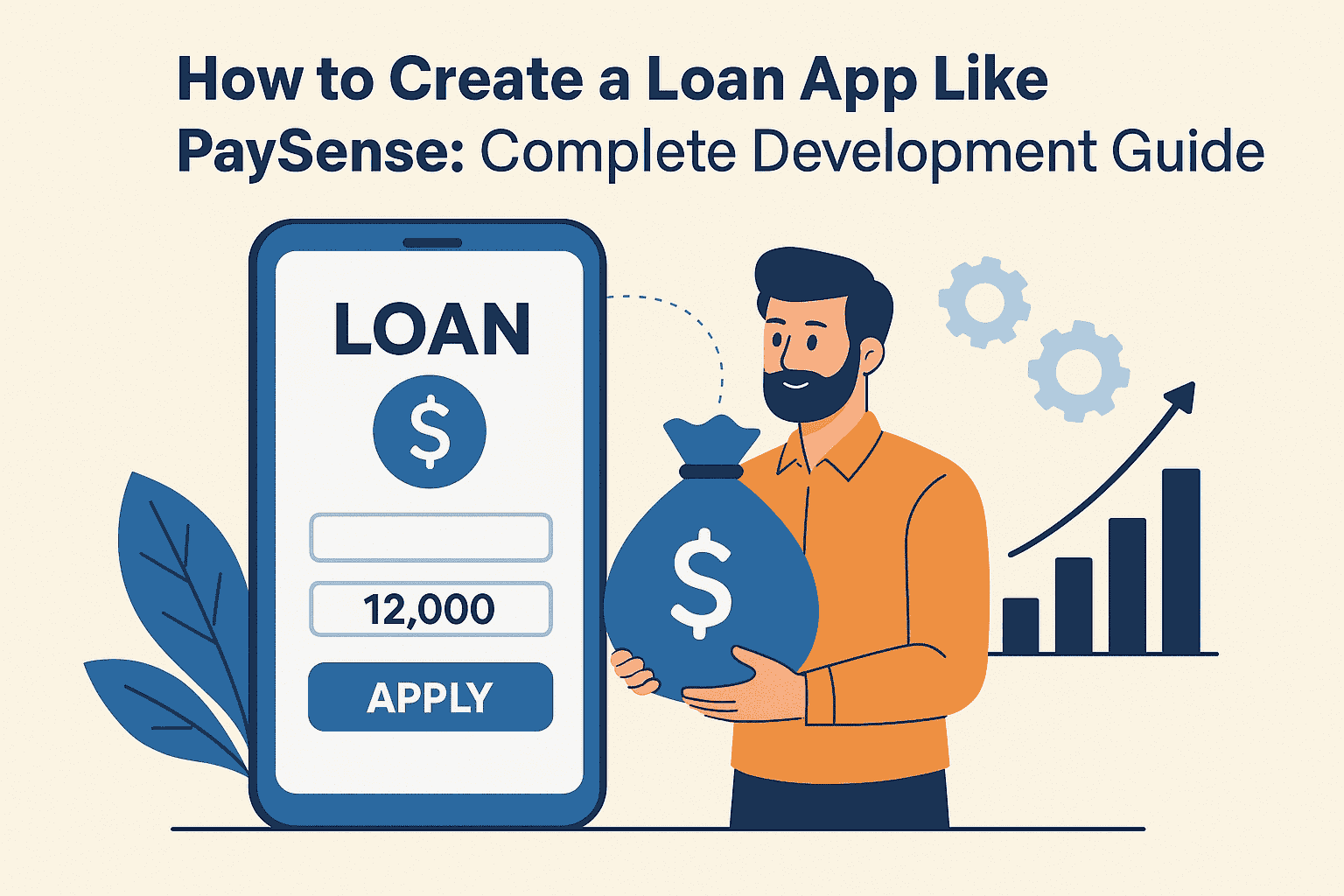 How to Create a Loan App Like PaySense: Complete Development Guide