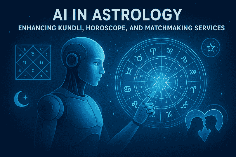 AI in Astrology: Enhancing Kundli, Horoscope, and Matchmaking Services