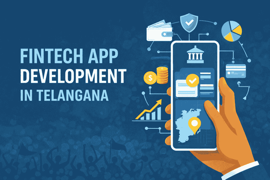 How Fintech App Development in Telangana Is Transforming Digital Payments
