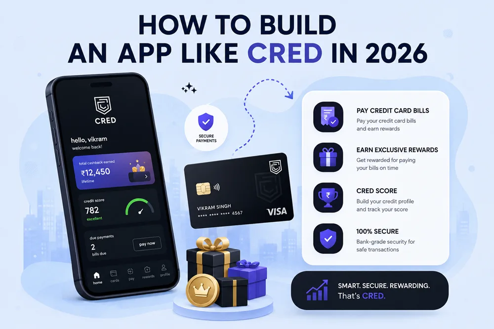 How to Build an App Like CRED in 2026