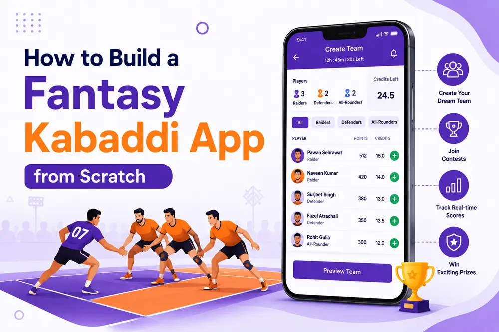 How to Build a Fantasy Kabaddi App from Scratch