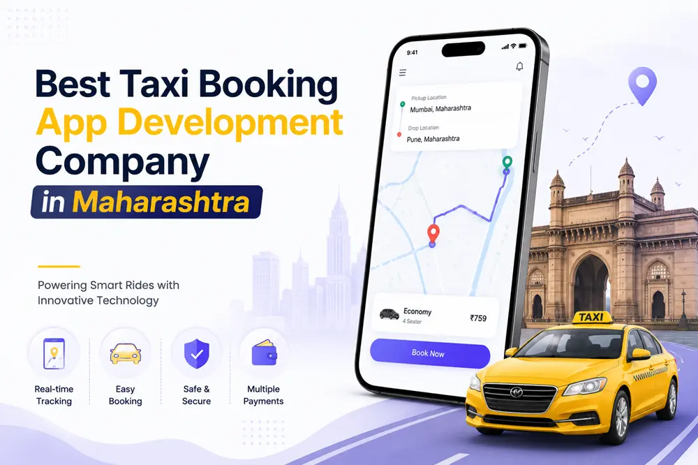 Best Taxi Booking App Development Company in Maharashtra for 2026